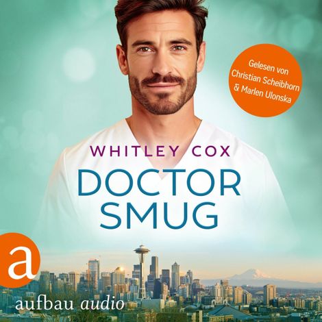 Hörbüch “Doctor Smug - Love Troubles, Band 2 (Ungekürzt) – Whitley Cox”