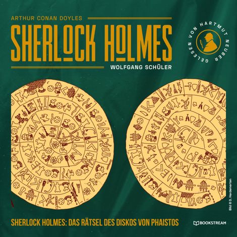 Hörbüch “Sherlock Holmes: Das Rätsel des Diskos von Phaistos (Ungekürzt) – Wolfgang Schüler, Arthur Conan Doyle”
