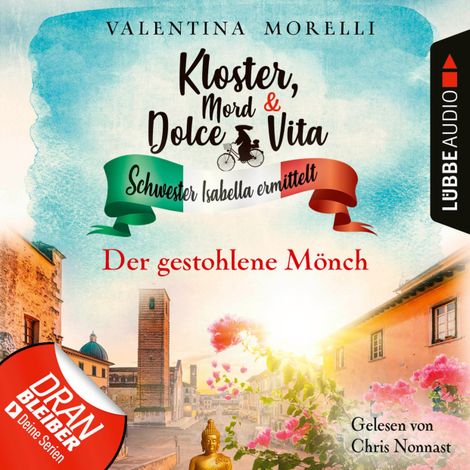 Hörbüch “Der gestohlene Mönch - Kloster, Mord und Dolce Vita - Schwester Isabella ermittelt, Folge 17 (Ungekürzt) – Valentina Morelli”