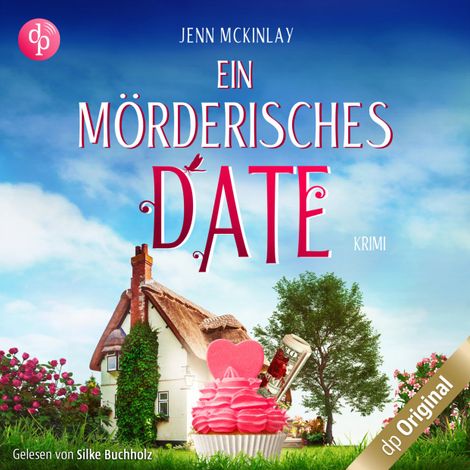 Hörbüch “Ein mörderisches Date - Mord mit Sahne-Reihe, Band 2 (Ungekürzt) – Jenn McKinlay”