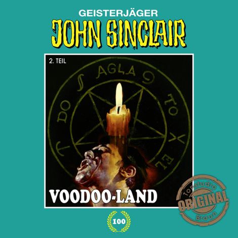 Hörbüch “John Sinclair, Tonstudio Braun, Folge 100: Voodoo-Land. Teil 2 von 2 – Jason Dark”