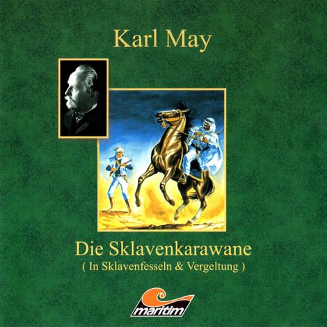 Hörbüch “Karl May, Die Sklavenkarawane I - In Sklavenfesseln – Karl May, Kurt Vethake”