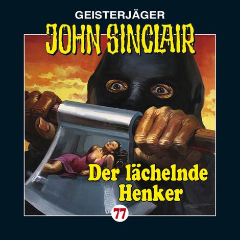 Hörbüch “John Sinclair, Folge 77: Der lächelnde Henker – Jason Dark”