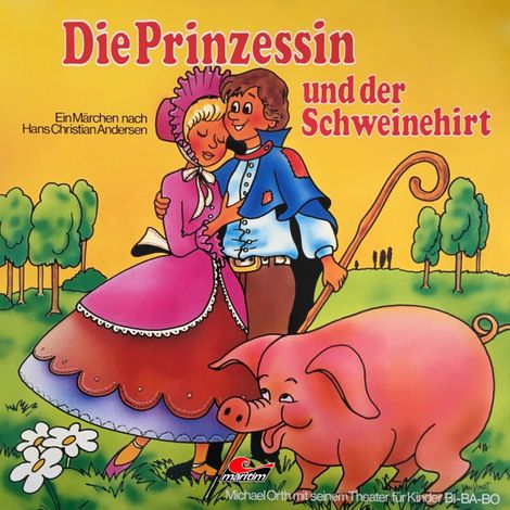 Hörbüch “Hans Christian Andersen, Die Prinzessin und der Schweinehirt – Kurt Vethake, Hans Christian Andersen”