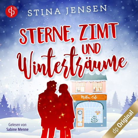 Hörbüch “Sterne, Zimt und Winterträume - Winterknistern-Reihe, Band 3 (Ungekürzt) – Stina Jensen”