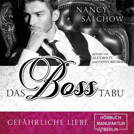 Hörbüch “Das Boss-Tabu - Gefährliche Liebe (ungekürzt) – Nancy Salchow”