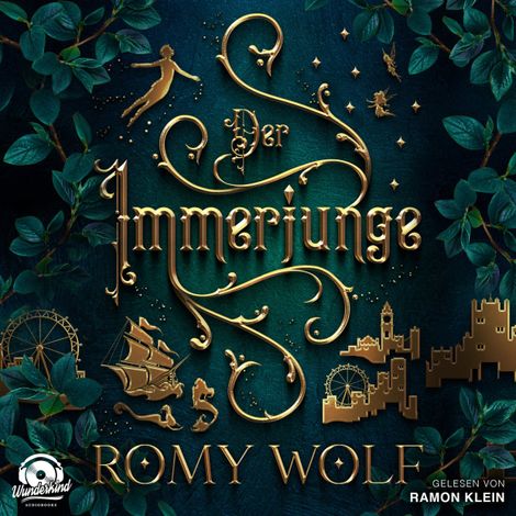 Hörbüch “Der Immerjunge (Unabridged) – Romy Wolf”