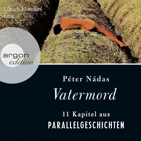 Hörbüch “Vatermord (Gekürzte Fassung) – Péter Nádas”