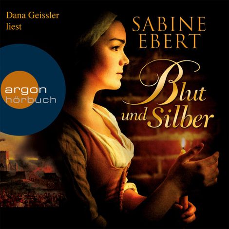 Hörbüch “Blut und Silber (Gekürzte Fassung) – Sabine Ebert”