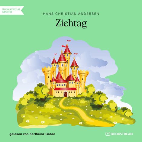 Hörbüch “Ziehtag (Ungekürzt) – Hans Christian Andersen”
