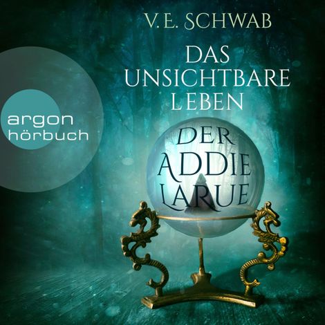 Hörbüch “Das unsichtbare Leben der Addie LaRue (Ungekürzt) – V. E. Schwab”