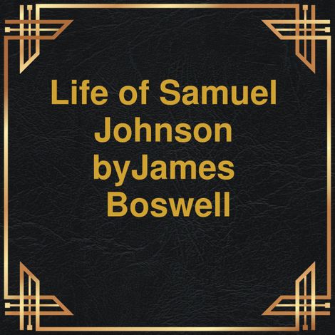 Hörbüch “Life of Samuel Johnson (Unabridged) – James Boswell”