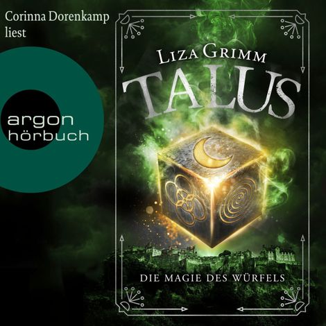 Hörbüch “Talus - Die Magie des Würfels - Die Hexen von Edinburgh, Band 2 (Ungekürzt) – Liza Grimm”