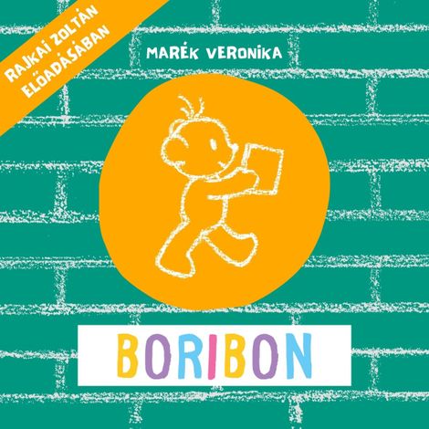 Hörbüch “Boribon - Rajkai Zoltán előadásában (Ungekürzt) – Marék Veronik”