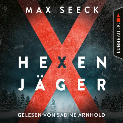 Hörbüch “Hexenjäger (Ungekürzt) – Max Seeck”
