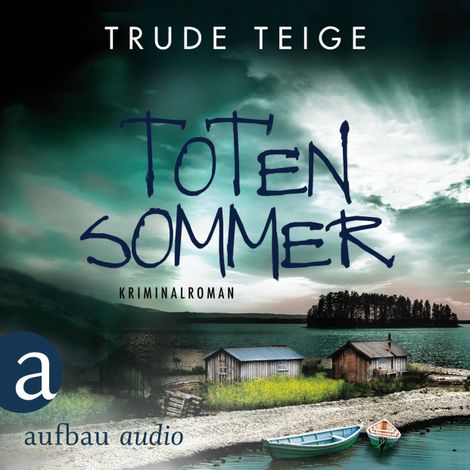 Hörbüch “Totensommer - Kajsa Coren - Kriminalroman, Band 3 (Ungekürzt) – Trude Teige”