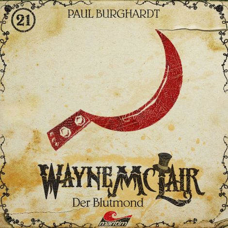 Hörbüch “Wayne McLair, Folge 21: Der Blutmond – Paul Burghardt”