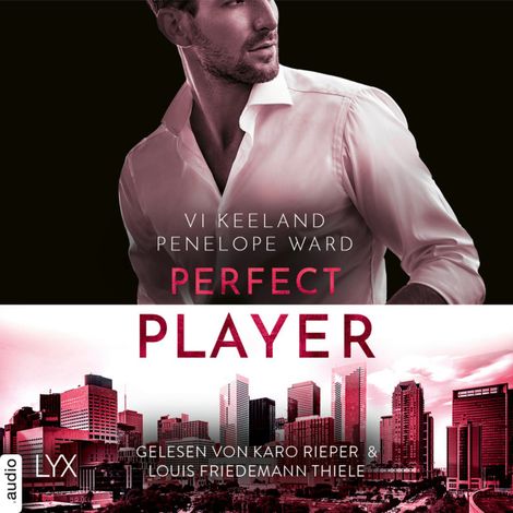 Hörbüch “Perfect Player (Ungekürzt) – Vi Keeland, Penelope Ward”