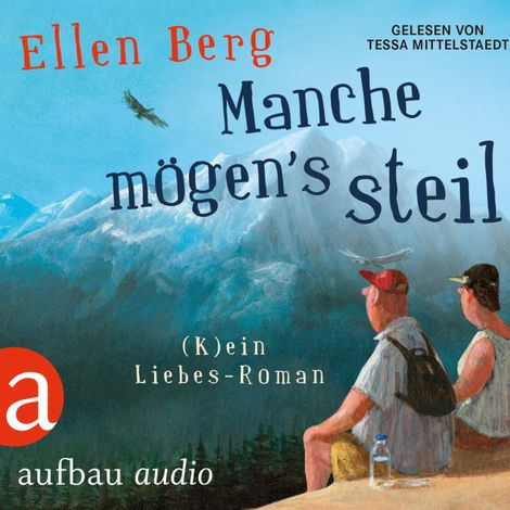 Hörbüch “Manche mögen's steil - (K)ein Liebes-Roman (Gekürzt) – Ellen Berg”