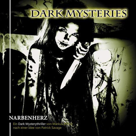 Hörbüch “Dark Mysteries, Folge 5: Narbenherz – Patrick Sauvage, Markus Winter”