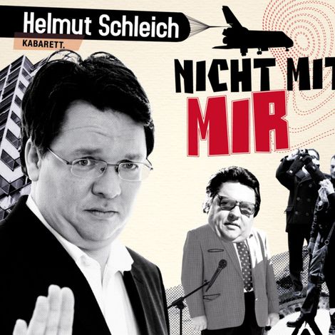 Hörbüch “Helmut Schleich, Nicht mit mir – Helmut Schleich”