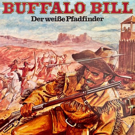 Hörbüch “Buffalo Bill, Der weiße Pfadfinder – Hans Paulisch”