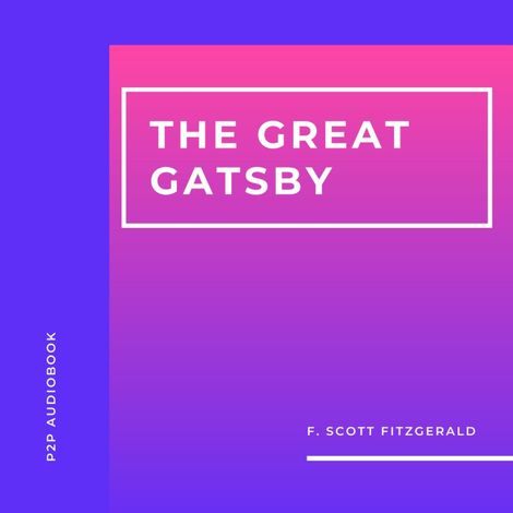 Hörbüch “The Great Gatsby (Unabridged) – F. Scott Fitzgerald”