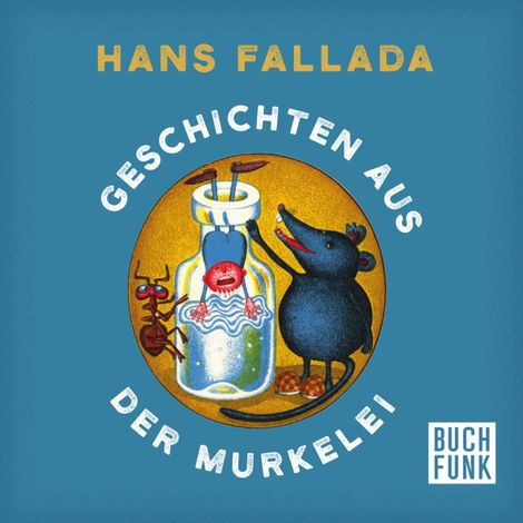 Hörbüch “Geschichten aus der Murkelei (Ungekürzt) – Hans Fallada”