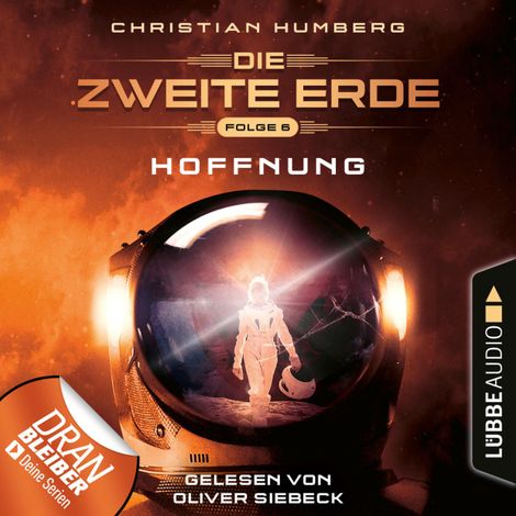 Hörbüch “Mission Genesis - Die zweite Erde, Folge 6: Hoffnung (Ungekürzt) – Christian Humberg”