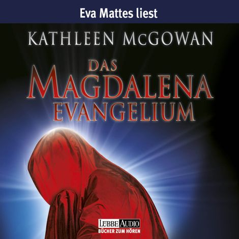 Hörbüch “Das Magdalena-Evangelium – Kathleen McGowan”