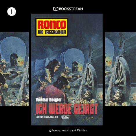 Hörbüch “Ich werde gejagt / Der Spion aus Mexiko - Ronco - Die Tagebücher, Folge 1 (Ungekürzt) – Dietmar Kuegler”