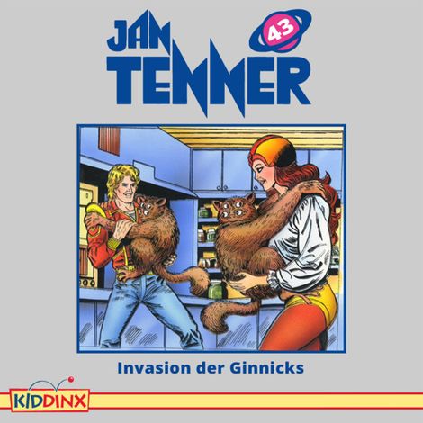 Hörbüch “Jan Tenner, Folge 43: Invasion der Ginnicks – Kevin Hayes”
