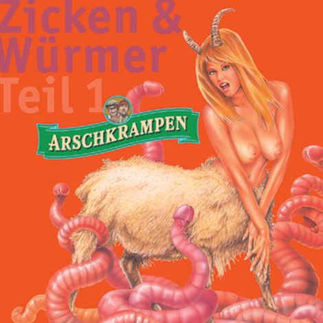 Hörbüch “Zicken und Würmer Teil 1 – Dietmar Wischmeyer, Arschkrampen, Oliver Kalkofe”
