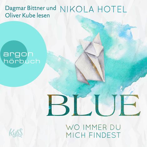 Hörbüch “Blue - Wo immer du mich findest (Ungekürzte Lesung) – Nikola Hotel”