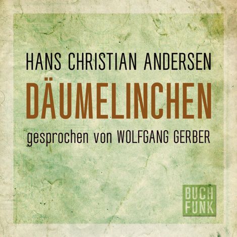 Hörbüch “Däumelinchen (Ungekürzt) – Hans Christian Andersen”
