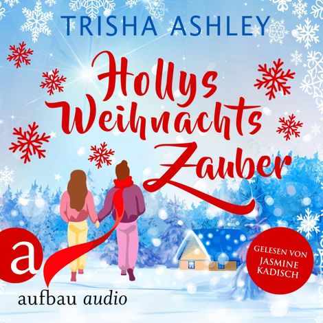 Hörbüch “Hollys Weihnachtszauber - Liebe, Glück und Schokolade, Band 2 (Ungekürzt) – Trisha Ashley”