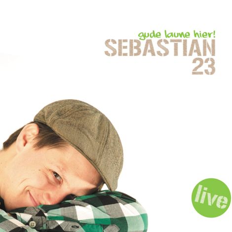Hörbüch “Sebastian 23, Gude Laune hier! – Sebastian 23”