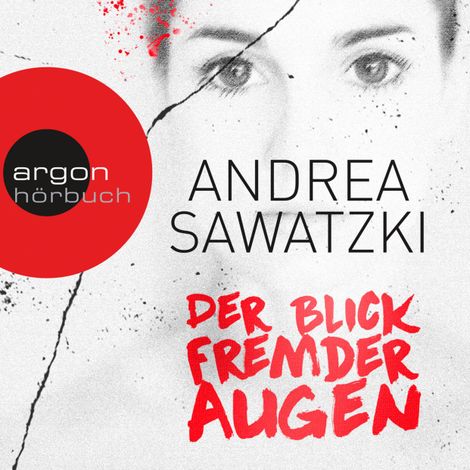 Hörbüch “Der Blick fremder Augen (Ungekürzte Fassung) – Andrea Sawatzki”
