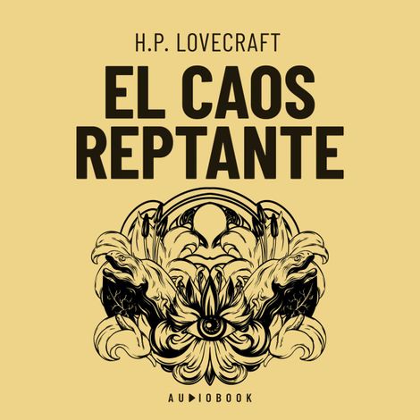 Hörbüch “El caos reptante – H.P. Lovecraft”