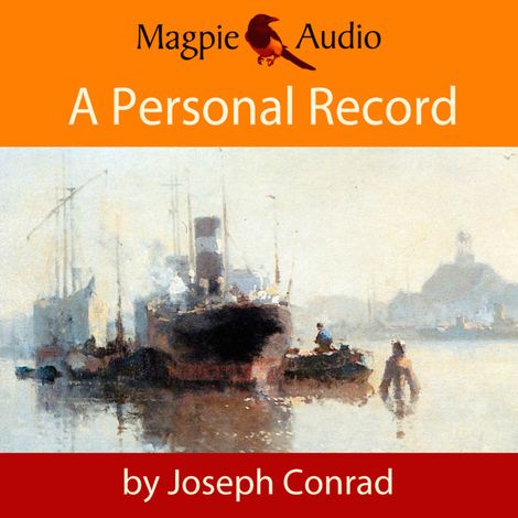 Hörbüch “A Personal Record (Unabridged) – Joseph Conrad”