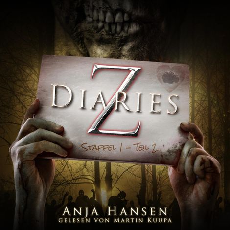Hörbüch “Z Diaries, Staffel 1, Teil 2 (ungekürzt) – Anja Hansen”