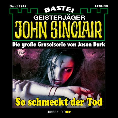 Hörbüch “So schmeckt der Tod - John Sinclair, Band 1747 (Ungekürzt) – Jason Dark”