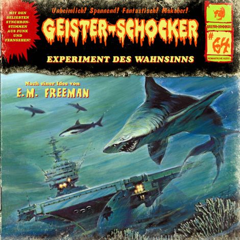 Hörbüch “Geister-Schocker, Folge 64: Experiment des Wahnsinns – E. M. Freeman”