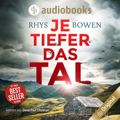 Hörbüch “Je tiefer das Tal - Ein Wales-Krimi - Ein Fall für Constable Evans-Reihe, Band 1 (Ungekürzt) – Rhys Bowen”