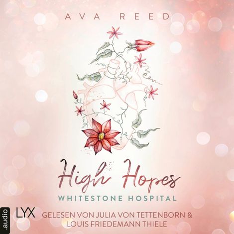 Hörbüch “High Hopes - Whitestone Hospital, Teil 1 (Ungekürzt) – Ava Reed”