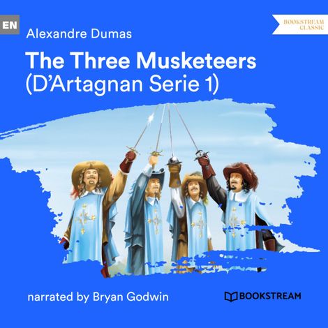 Hörbüch “The Three Musketeers - D'Artagnan Series, Vol. 1 (Unabridged) – Alexandre Dumas”