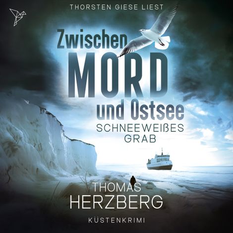 Hörbüch “Schneeweißes Grab - Zwischen Mord und Ostsee, Band 5 (Ungekürzt) – Thomas Herzberg”