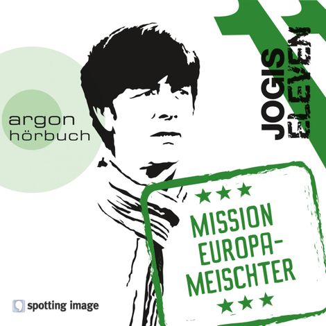 Hörbüch “Jogis Eleven - Mission Europameischter – Nomen nominandum”