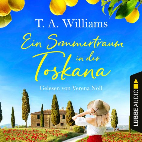 Hörbüch “Ein Sommertraum in der Toskana (Ungekürzt) – T.A. Williams”