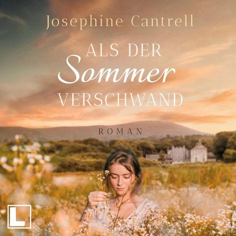 Hörbüch “Als der Sommer verschwand (ungekürzt) – Josephine Cantrell”